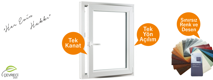 Tek Açılım PVC Pencereler